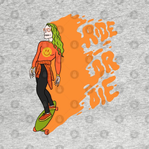 Ride or Die by Doodle by Meg